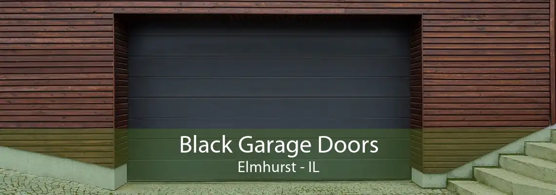 Black Garage Doors Elmhurst - IL