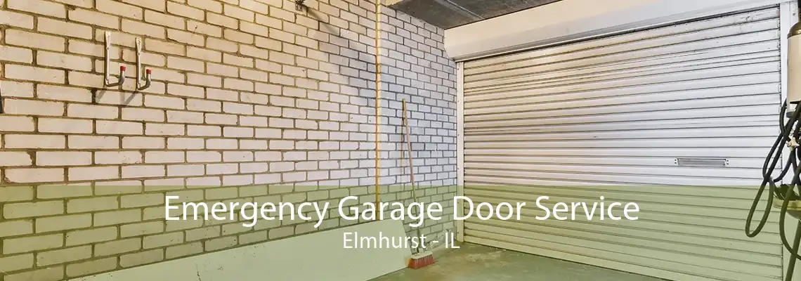 Emergency Garage Door Service Elmhurst - IL