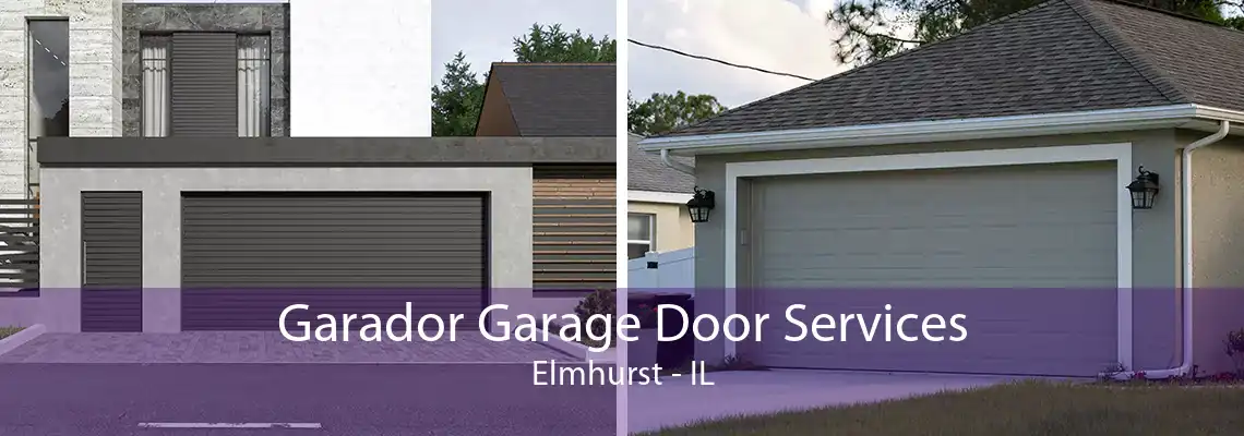 Garador Garage Door Services Elmhurst - IL