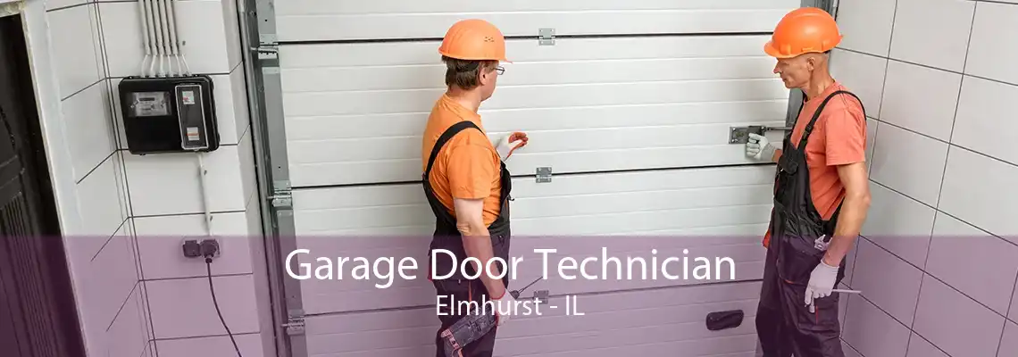 Garage Door Technician Elmhurst - IL