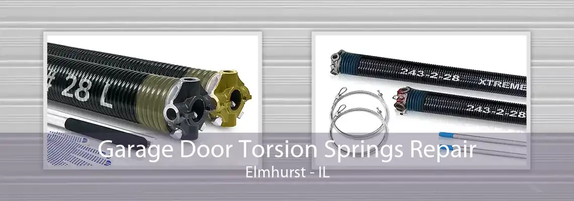 Garage Door Torsion Springs Repair Elmhurst - IL