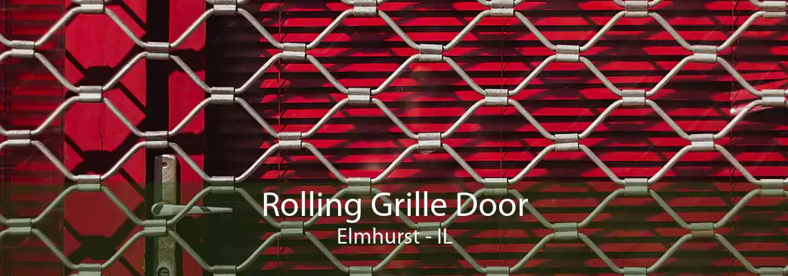 Rolling Grille Door Elmhurst - IL