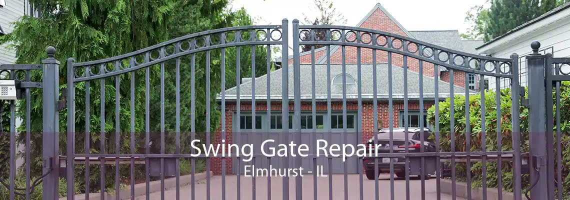 Swing Gate Repair Elmhurst - IL